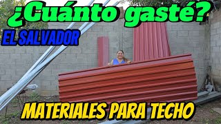 ¡¡¡PRECIO de MATERIALES para TECHO esto gasté para entechar mi cocina en El Salvador 🌍🇸🇻🇨🇦🇺🇸🇲🇽💰 [upl. by Adnylg]