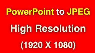 How to Save PowerPoint as JPEG on MAC  At High Resolution [upl. by Sanburn127]