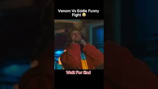 Venom vs Eddie funniest fight 😁😂 shorts marvel venom [upl. by Anahgem]