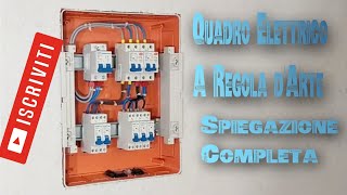 Come Realizzare un Quadro Elettrico a Regola darte per una Abitazione [upl. by Gardel]