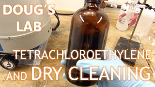 Tetrachloroethylene and Dry Cleaning [upl. by Hanforrd]