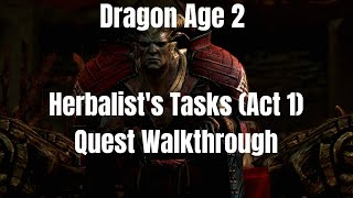 Dragon Age 2 Herbalists Tasks Act 1 Quest Walkthrough [upl. by Millman]