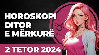 Horoskopi DITOR për nesër e MËRKURË 2 TETOR 2024 Horoskopiditor tetor2024 [upl. by Danika]