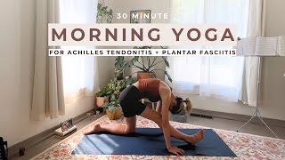 30minute yoga for achilles tendonitis amp plantar fasciitis GENTLE MORNING YOGA [upl. by Anniken]