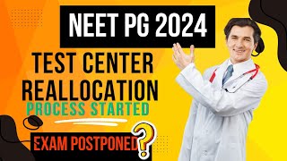 Neet pg test city allotment process started  neet pg 2024 exam postponed update [upl. by Ater]