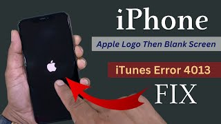 How to fix iphone 11 apple logo then blank screen fix stuck on apple logo itunes error 4013 fix [upl. by Emmeram]