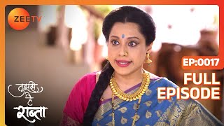 Anupriya का shocking revelation  Tujhse Hai Raabta  Episode 17  Zee TV [upl. by Palecek]