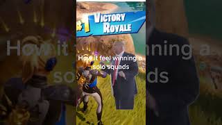 How it feels winning solo squadssubscribe [upl. by Scrivens]