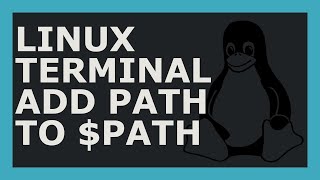 How To Add To PATH Environment Variable Using Linux Command Line Bash [upl. by Euseibbob27]