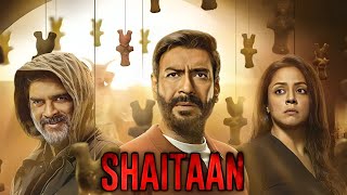 Shaitan Full Movie Hindi 2024 review  Ajay Devgn R Madhavan Jyotika [upl. by Gowon]