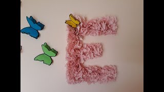 Kako napraviti ukrasno slovo  dekoracija zida DIY Wall Decor  LETTER [upl. by Willcox]