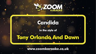 Tony Orlando And Dawn  Candida  Karaoke Version from Zoom Karaoke [upl. by Daugherty]