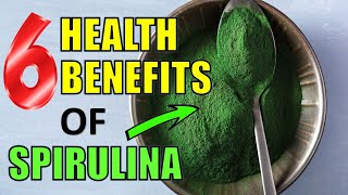 6 Powerful Health Benefits of Spirulina YOU NEED TO KNOW [upl. by Corneille955]