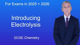 GCSE Chemistry Revision quotIntroducing Electrolysisquot [upl. by Letnom]