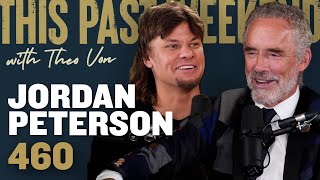 Jordan Peterson  This Past Weekend w Theo Von 460 [upl. by Kent]