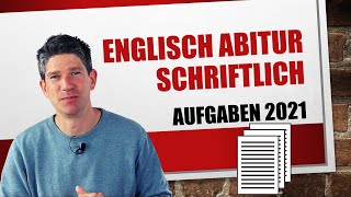 und DAS kam dran Überblick Schriftliches Abitur Englisch 2021  Beispiel NRW [upl. by Countess]