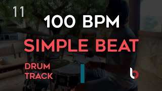 100 BPM Drum Beat  Simple Straight [upl. by Subir]