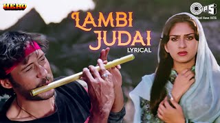 Lambi Judai  Lyrical  Hero  Reshma  Jackie Shroff Meenakshi Seshadri  80s Hindi Hits [upl. by Nivag]