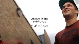 Andrew White  Ride in Peace [upl. by Abram]