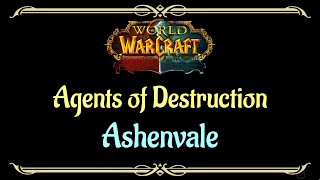 Lets Play  Everyquest  World of Warcraft  Ashenvale  Agents of Destruction [upl. by Schultz962]