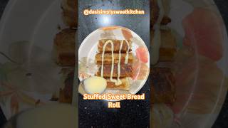 Delicious Stuffed Sweet Bread Roll shortsvideo shorts viral viralshorts comedy sweet recipe [upl. by Eenahc943]