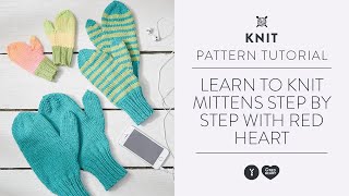 Learn to Knit Mittens Step by Step with Red Heart [upl. by Halfdan]