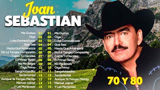 JOAN SEBASTIAN VIEJITAS CANCIONES BALADAS ROMANTICAS  JOAN SEBASTIAN GRANDES ÉXITOS [upl. by Auqenahs851]