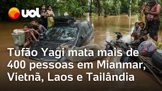 Tufão Yagi causa mais de 400 mortes em Mianmar Vietnã Laos e Tailândia país faz apelo por ajuda [upl. by Arte503]