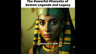 The Powerful Pharaohs of Kemet Legends and Legacy [upl. by Aserahs]