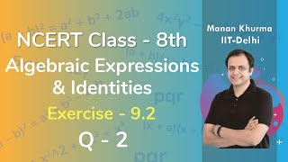 Class 8 Chapter 9 Ex 92 Q 2 Algebraic Expressions amp Identities Maths NCERT CBSE [upl. by Tigram]