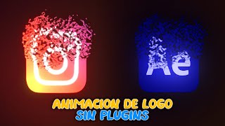 Animación de logo con partículas Tutorial de After Effects Sin Plugins [upl. by Kape571]