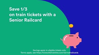 Digital Senior Railcard from Trainline [upl. by Ayota]