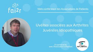 Uvéites associées aux Arthrites Juvéniles Idiopathiques [upl. by Delgado]