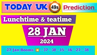 uk49s predictions for today 28 Jan 2024  uk49 prediction today  uk49s teatime prediction [upl. by Novyad]