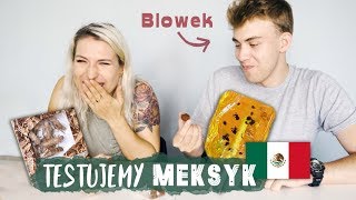 Jemy robaki i dziwne słodycze z Meksyku 😱 Blowek i Agnieszka Grzelak Vlog  Aga Testuje 34 [upl. by Solim590]