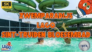 LAGO SintTruiden Bloesembad Zwemparadijs 4K 60fps [upl. by Busey445]