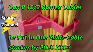 Can 8 122 Romex be Put in One MultiCable Stacker by NEC [upl. by Stasny7]