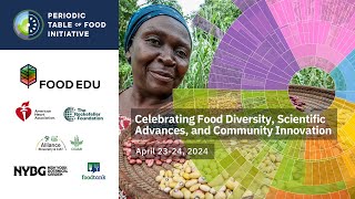 Celebrating Food Diversity Scientific Advances and Community Innovation [upl. by Swaine302]