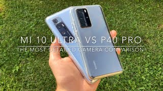 Xiaomi Mi 10 Ultra VS Huawei P40 Pro  THE MOST DETAILED CAMERA COMPARISON ALL ZOOM RANGE [upl. by Riay307]