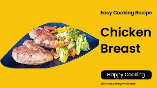 Chicken Breast Recipe in 15 Minutes  Simple amp Flavourful [upl. by Kobe]