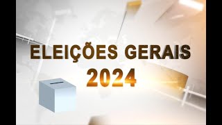 ELEIÇÕES GERAIS 2024 [upl. by Dekeles559]