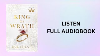 King of Wrath Full Audiobook  By Ana Huang  King Of Sin Book 1 [upl. by Albemarle]