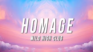 Mild High Club  Homage Lyrics [upl. by Ttoille]