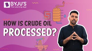 How is Crude Oil Processed I Class 8 I Learn with BYJUS [upl. by Hendrick]