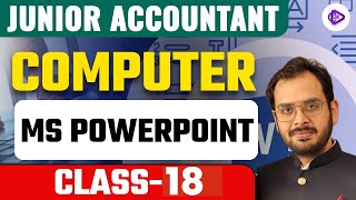 Junior Accountant 2023 Exam  Junior Accountant Computer classes  MS PowerPoint  Class  18 [upl. by Lowenstein]