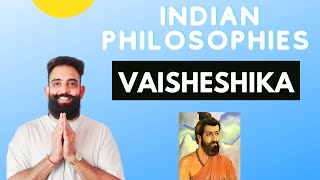 Indian Philosophies  Vaisheshika [upl. by Mcconnell]