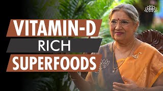 Healthy amp Richest Vitamin D Foods  Dr Hansaji Yogendra [upl. by Denman]