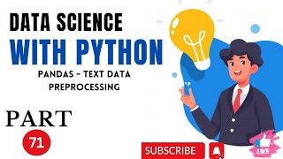 Pandas71TextDataPreprocessing Data Science With Python HINDI [upl. by Hoshi88]