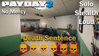 Payday 2  No Mercy  SOLO  STEALTH  LOUD  DSOD [upl. by Einehpets]