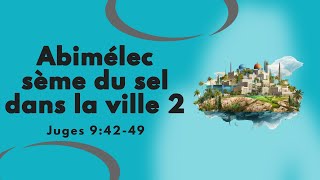 Abimélec sème du sel dans la ville 2  Verset du Jour  Mars Lundi 42024  Juges 9  4249 Audio [upl. by Nadirehs99]